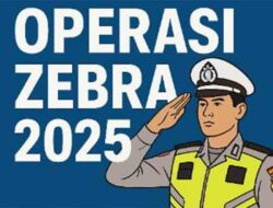 Operasi Zebra 2025 Resmi Dimulai Pengguna Jalan Diimbau Patuhi Aturan
