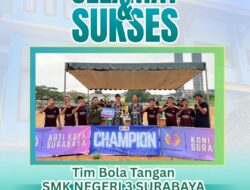 Tim Handball SMKN 3 Surabaya Juara 1 Kejuaraan Kota Kado Manis Penutup Tahun 2025