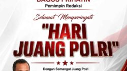 GELORAKAN SEMANGAT : Media Tabir Lentera Nusantara Sampaikan Selamat Hari Juang Polri 2026